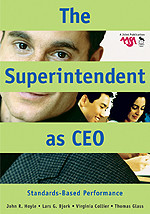 The Superintendent as CEO (Standards-Based Performance) by John R. Hoyle, Lars G. Bjork, Virginia Collier, Thomas Glass, 9780761931676