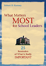 What Matters Most for School Leaders (25 Reminders of What Is Really Important) - 9781412904520 by Robert D. Ramsey, 9781412904520