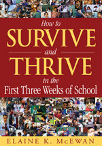 How to Survive and Thrive in the First Three Weeks of School by Elaine K. McEwan, 9781412904537