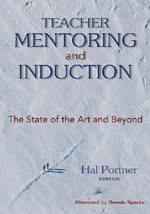 Teacher Mentoring and Induction (The State of the Art and Beyond) by Hal Portner, 9781412909808