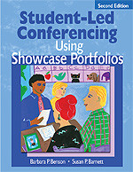 Student-Led Conferencing Using Showcase Portfolios - 9781412906074 by Barbara P. Benson, Susan P. Barnett, 9781412906074