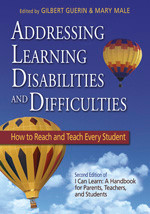Addressing Learning Disabilities and Difficulties (How to Reach and Teach Every Student) - 9781412925624 by Gilbert Guerin, Mary C. Male, 9781412925624