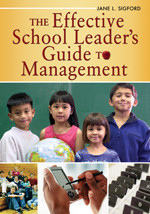 The Effective School Leader′s Guide to Management - 9781412917599 by Jane L. Sigford, 9781412917599
