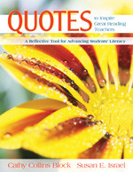 Quotes to Inspire Great Reading Teachers (A Reflective Tool for Advancing Students′ Literacy) by Cathy Collins Block, Susan E. Israel, 9781412926485