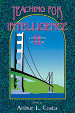 Teaching for Intelligence II (A Collection of Articles) by Arthur L. Costa, 9781575172668