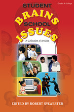 Student Brains, School Issues (A Collection of Articles) by Robert Sylwester, 9781575170466