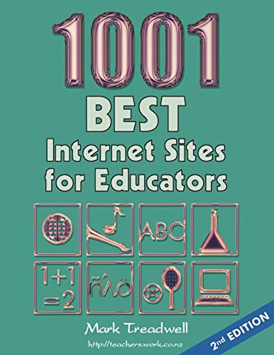 1001 Best Internet Sites for Educators by Mark Treadwell, 9781575174402