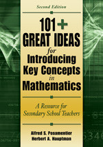 101+  Great Ideas for Introducing Key Concepts in Mathematics (A Resource for Secondary School Teachers) - 9781412927062 by Alfred S. Posamentier, Herbert A. Hauptman, 9781412927062