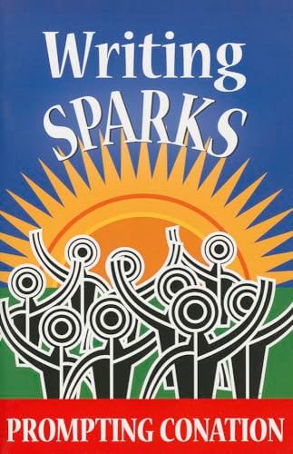 Writing Sparks (Prompting Conation) by , 9781575179179