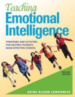 Teaching Emotional Intelligence (Strategies and Activities for Helping Students Make Effective Choices) by Adina Bloom Lewkowicz, 9781412940580