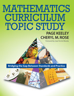 Mathematics Curriculum Topic Study (Bridging the Gap Between Standards and Practice) by Page Keeley, Cheryl M. Rose, 9781412926447