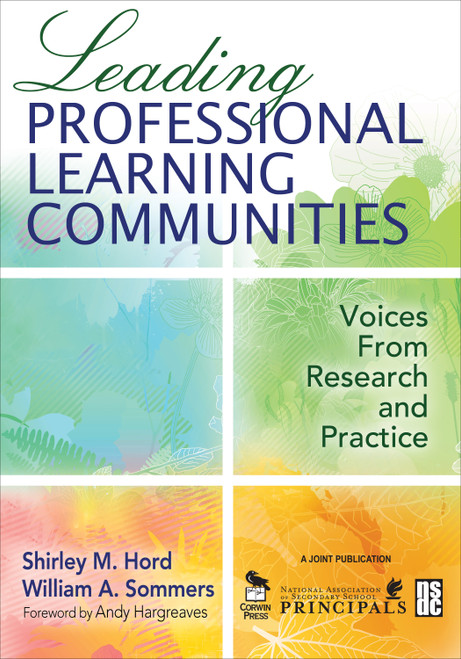 Leading Professional Learning Communities (Voices From Research and Practice) by Shirley M. Hord, William A. Sommers, 9781412944779