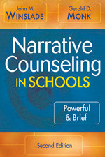 Narrative Counseling in Schools (Powerful & Brief) - 9781412926218 by John  Winslade, Gerald D. Monk, 9781412926218