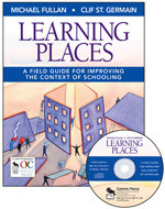 Learning Places (A Field Guide for Improving the Context of Schooling) - 9781412942324 by Michael Fullan, Clif St. Germain, 9781412942324