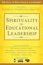 Spirituality in Educational Leadership - 9781412949415 by Paul D. Houston, Alan M. Blankstein, Robert W. Cole, 9781412949415