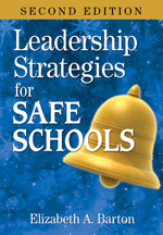 Leadership Strategies for Safe Schools - 9781412955676 by Elizabeth A. Barton, 9781412955676