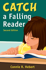 Catch a Falling Reader by Connie R. Hebert, 9781412956062
