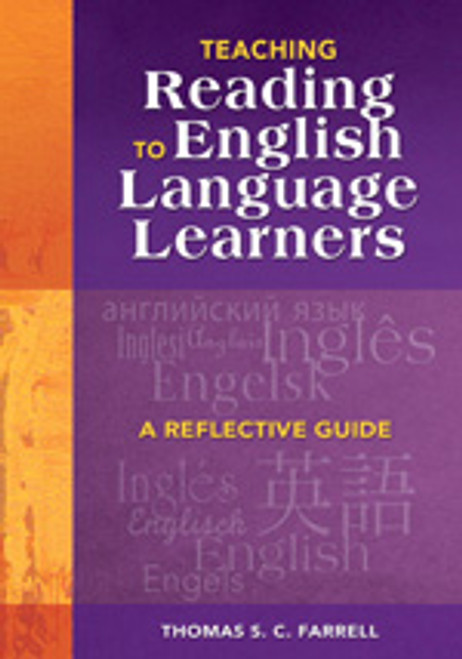 Teaching Reading to English Language Learners (A Reflective Guide) by Thomas S. C. Farrell, 9781412957359
