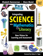 Integrating Science With Mathematics & Literacy (New Visions for Learning and Assessment) - 9781412955638 by Elizabeth Hammerman, Diann Musial, 9781412955638