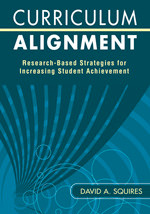 Curriculum Alignment (Research-Based Strategies for Increasing Student Achievement) by David A. Squires, 9781412960076