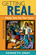 Getting Real (Helping Teens Find Their Future) by Kenneth Gray, 9781412963657