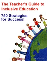 The Teacher′s Guide to Inclusive Education (750 Strategies for Success!) by Peggy A. Hammeken, 9781890455101