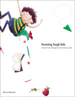 Parenting Tough Kids (Simple Proven Strategies to Help Kids Succeed) by Mark Le Messurier, 9781890455064