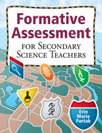Formative Assessment for Secondary Science Teachers by Erin Marie Furtak, 9781412972215