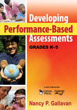 Developing Performance-Based Assessments, Grades K-5 by Nancy P. Gallavan, 9781412966092