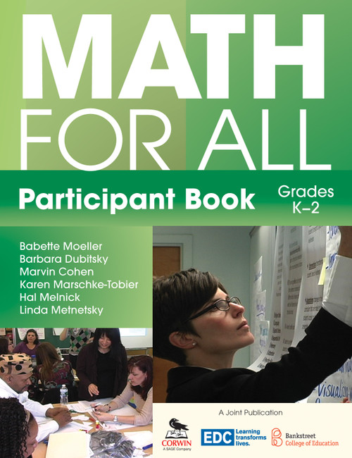 Math for All Participant Book (K-2) by Babette Moeller, Barbara Dubitsky, Marvin Cohen, Karen Marschke-Tobier, Hal Melnick, Linda Metnetsky, 9781412995191