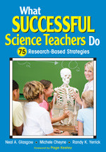 What Successful Science Teachers Do (75 Research-Based Strategies) - 9781412972345 by Neal A. Glasgow, Michele Cheyne, Randy K. Yerrick, 9781412972345