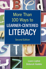 More Than 100 Ways to Learner-Centered Literacy - 9781412957830 by Laura Lipton, Deborah Hubble, 9781412957830
