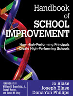 Handbook of School Improvement (How High-Performing Principals Create High-Performing Schools) by Jo Blase, Joseph Blase, Dana Yon Phillips, 9781412979979