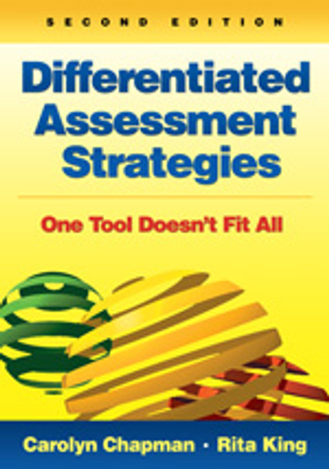Differentiated Assessment Strategies (One Tool Doesn′t Fit All) by Carolyn Chapman, Rita King, 9781412996648