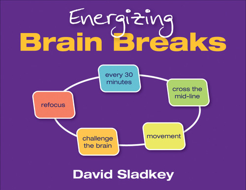Energizing Brain Breaks by David Sladkey, 9781452268125