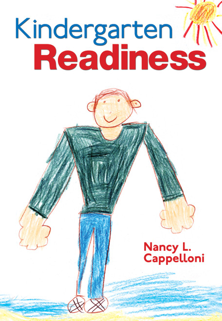 Kindergarten Readiness by Nancy L. Cappelloni, 9781452241944