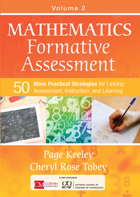 Mathematics Formative Assessment, Volume 2 (50 More Practical Strategies for Linking Assessment, Instruction, and Learning) by Page Keeley, Cheryl Rose Tobey, 9781506311395