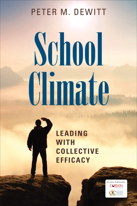 School Climate (Leading With Collective Efficacy) by Peter M. DeWitt, 9781506385990