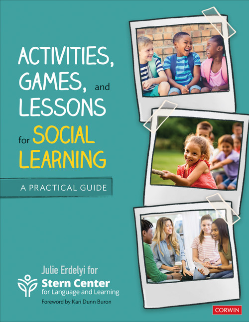 Activities, Games, and Lessons for Social Learning (A Practical Guide) by Stern Center for Language and Learning, 9781544362458