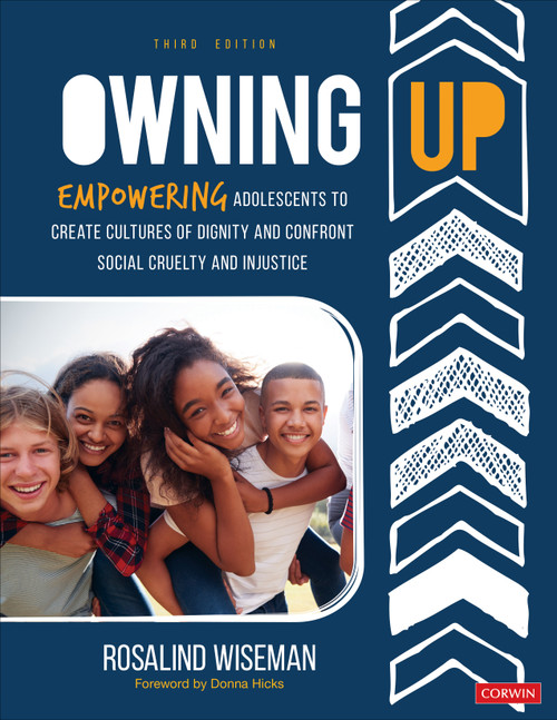 Owning Up (Empowering Adolescents to Create Cultures of Dignity and Confront Social Cruelty and Injustice) by Rosalind Wiseman, 9781071814581