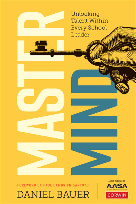 Mastermind (Unlocking Talent Within Every School Leader) by Daniel Bauer, 9781071837085
