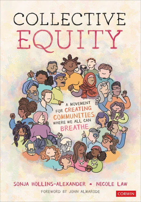 Collective Equity (A Movement for Creating Communities Where We All Can Breathe) by Sonja Hollins-Alexander, Nicole Law, 9781071844748
