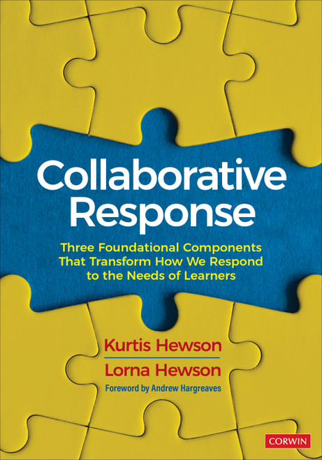 Collaborative Response (Three Foundational Components That Transform How We Respond to the Needs of Learners) by Kurtis Hewson, Lorna Hewson, 9781071862810