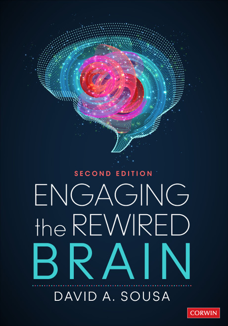 Engaging the Rewired Brain by David A. Sousa, 9781071923245