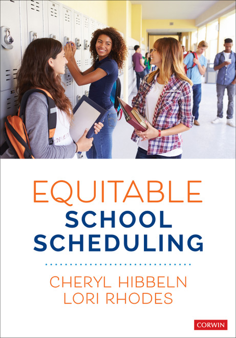 Equitable School Scheduling by Cheryl Hibbeln, Lori Rhodes, 9781071928288