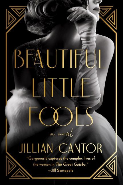 Beautiful Little Fools (A Novel) by Jillian Cantor, 9780063051263