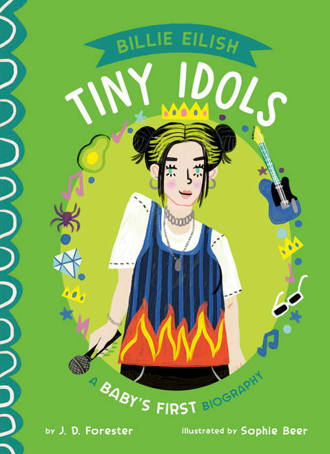 Billie Eilish: A Baby's First Biography by J. D. Forester, Sophie Beer, 9780593889329