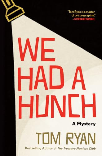 We Had a Hunch (A Mystery) by Tom Ryan, 9780802165886
