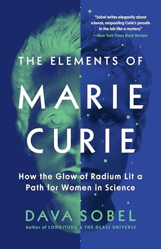 The Elements of Marie Curie (How the Glow of Radium Lit a Path for Women in Science) - 9780802165862 by Dava Sobel, 9780802165862