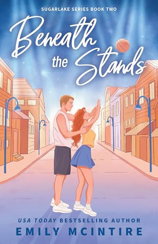 Beneath the Stands by Emily McIntire, 9781464229725